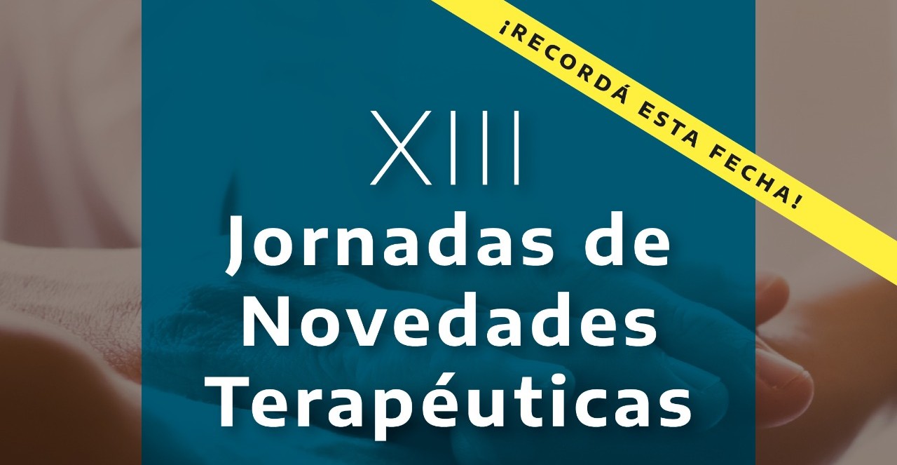 Reserva esta fecha: ¡próximas Jornadas de Novedades Terapéuticas!